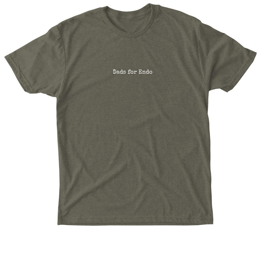 Dads for Endo tee in military green
